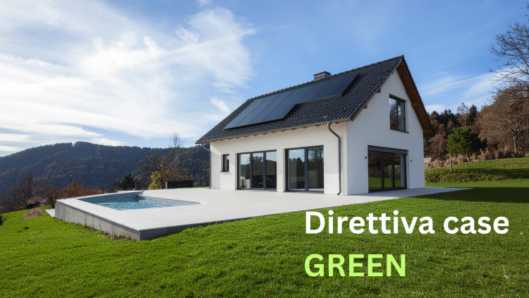 Direttiva Case Green e EPBD 2026: riqualificazione energetica, cosa cambia per te