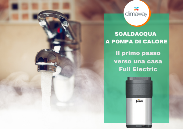 Scaldacqua a pompa di calore: il primo passo verso una casa Full Electric